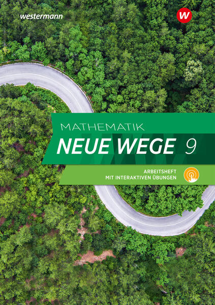 Mathematik Neue Wege SI 9. Arbeitsheft mit interaktiven Übungen. G9. Nordrhein-Westfalen Schleswig-Holstein