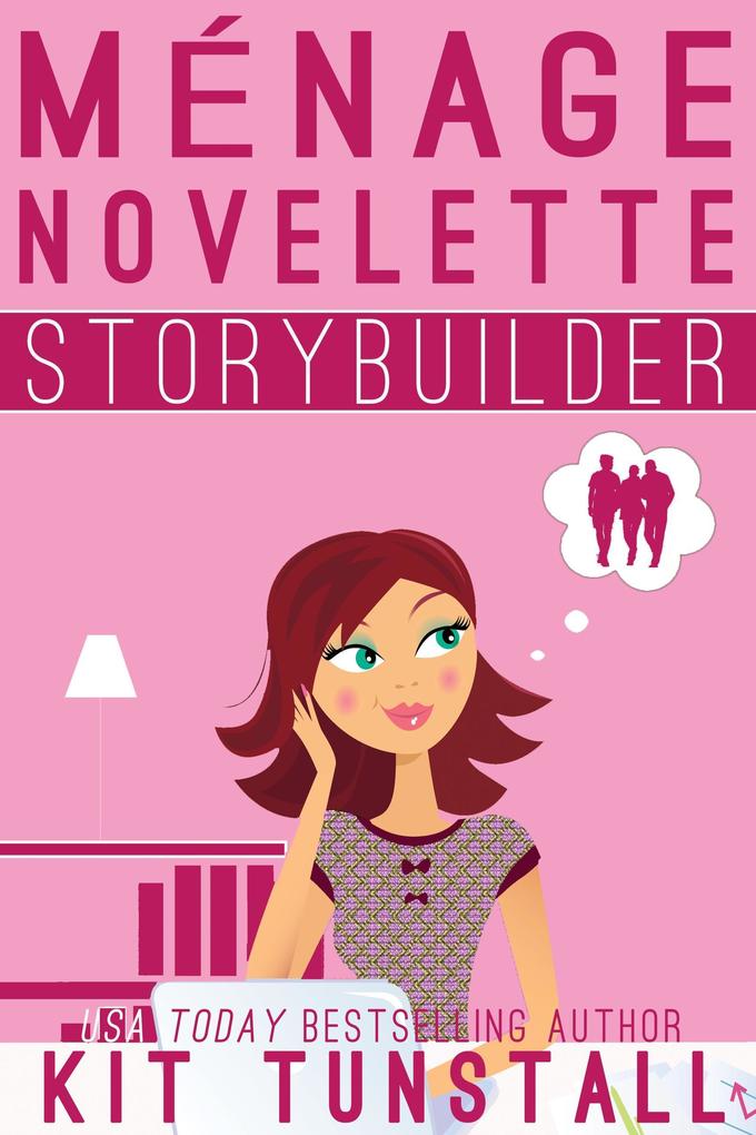 Ménage Novelette Storybuilder (TnT Storybuilders)