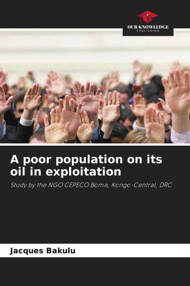 A poor population on its oil in exploitation