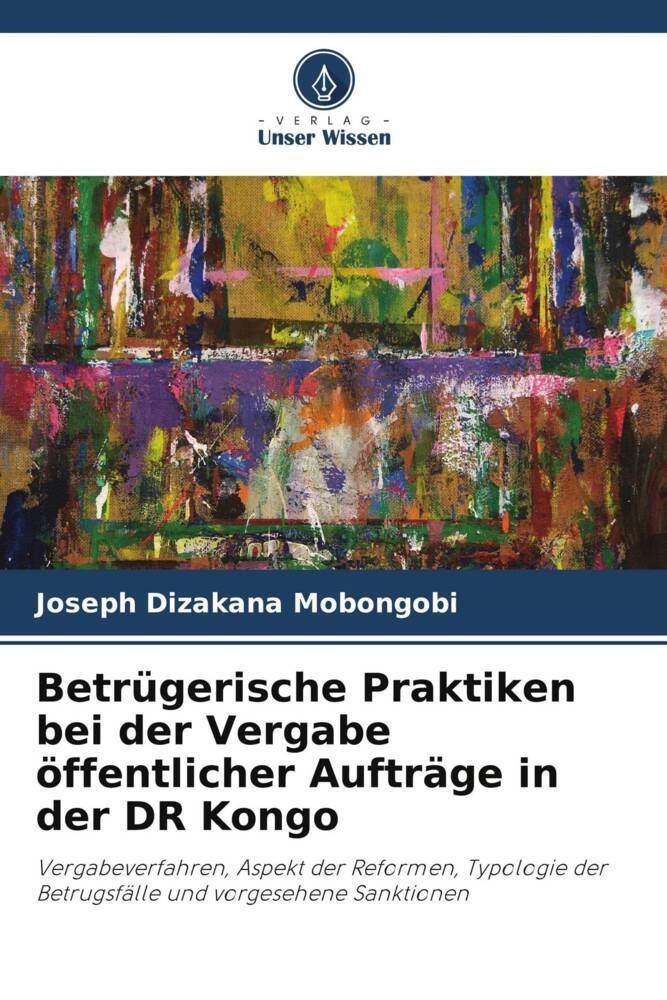 Betrügerische Praktiken bei der Vergabe öffentlicher Aufträge in der DR Kongo