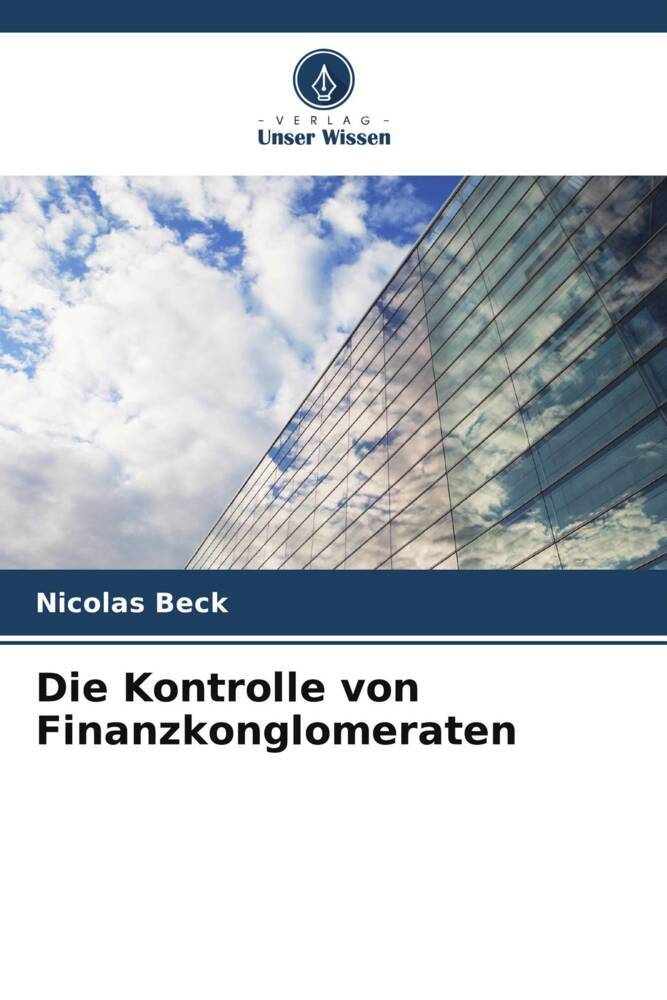 Die Kontrolle von Finanzkonglomeraten