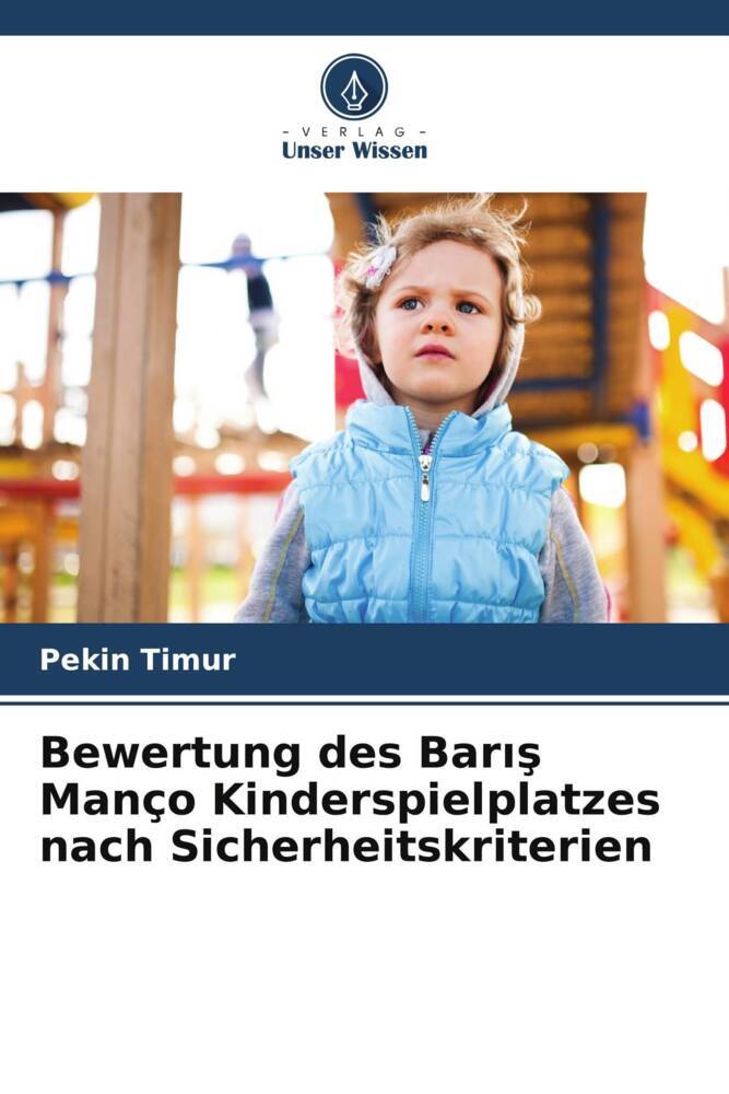 Bewertung des Bar Manço Kinderspielplatzes nach Sicherheitskriterien