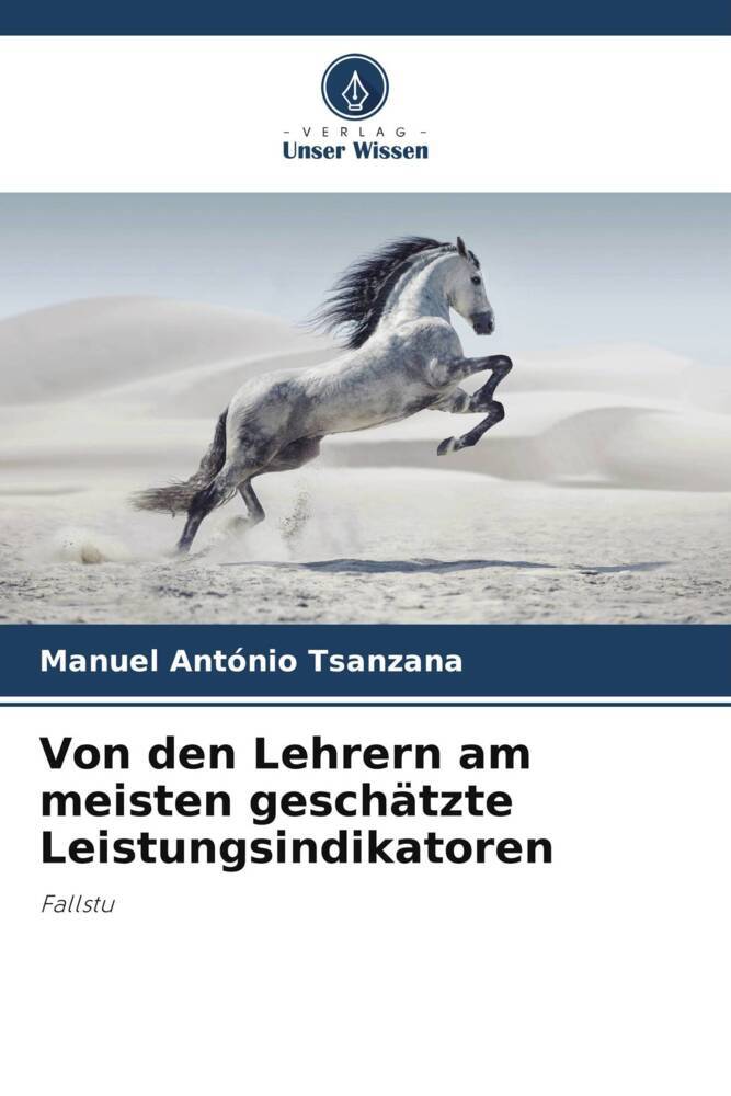 Von den Lehrern am meisten geschätzte Leistungsindikatoren