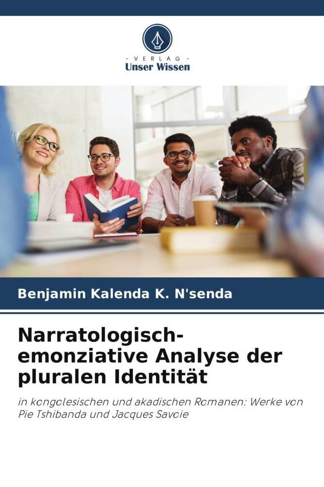 Narratologisch-emonziative Analyse der pluralen Identität