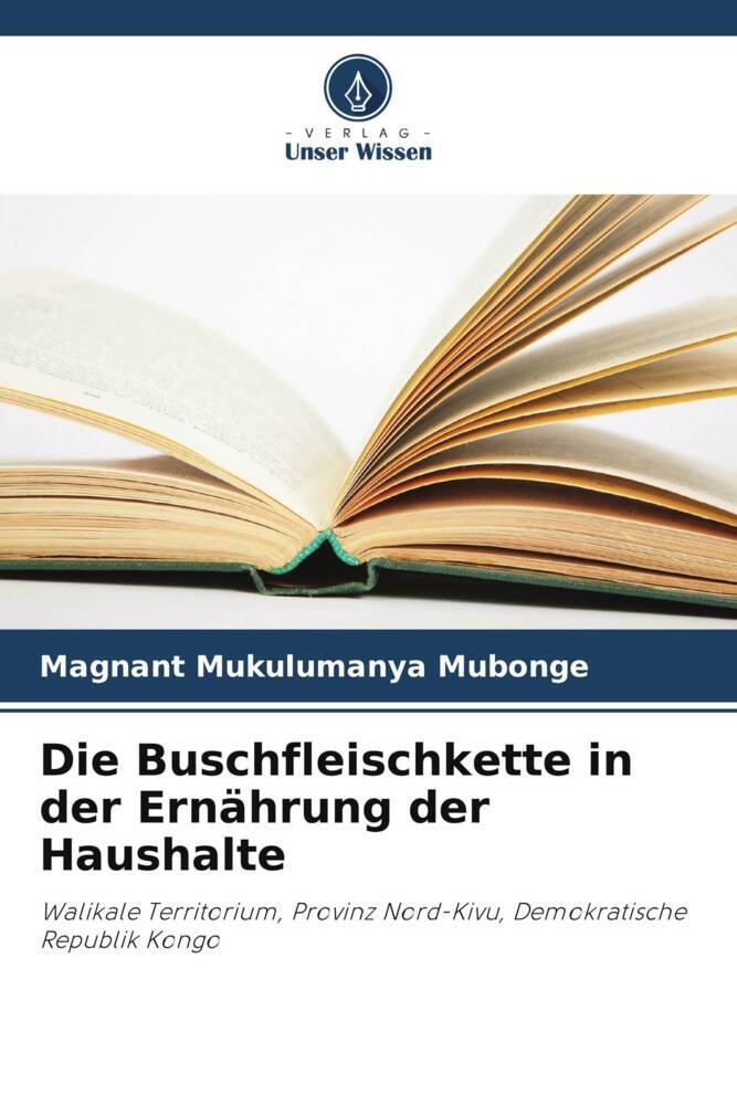 Die Buschfleischkette in der Ernährung der Haushalte
