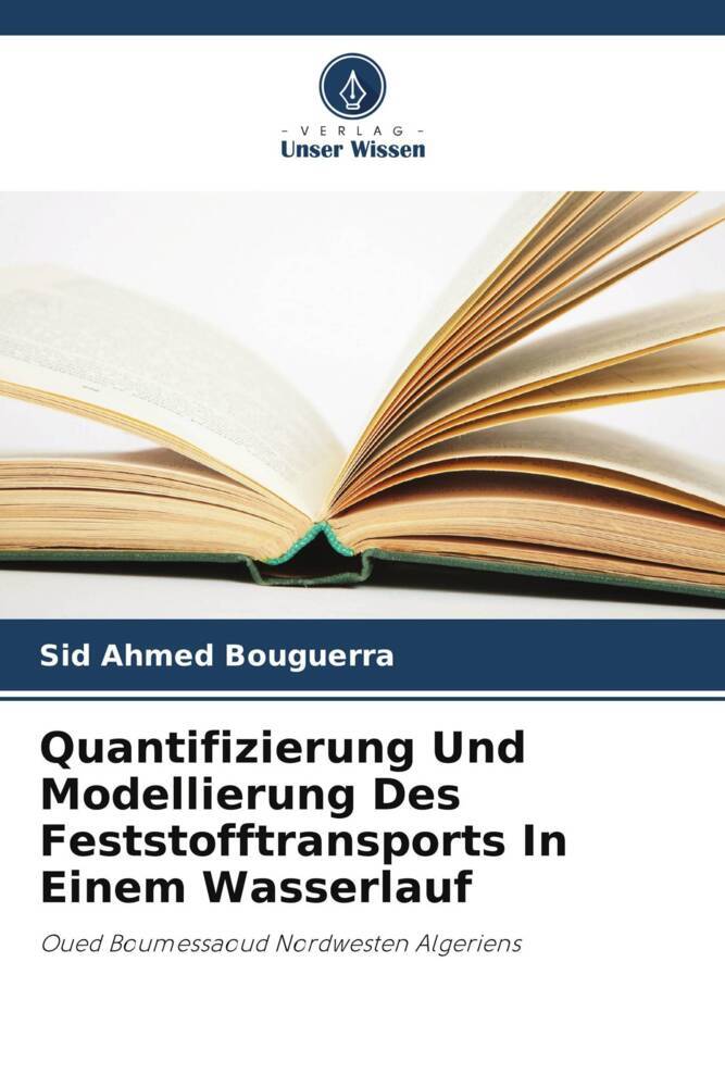 Quantifizierung Und Modellierung Des Feststofftransports In Einem Wasserlauf