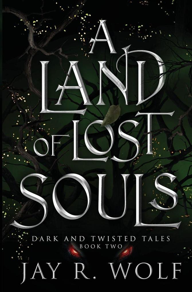 A Land of Lost Souls
