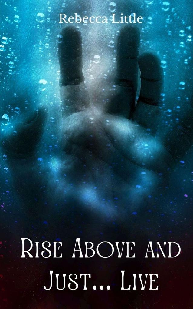 Rise Above and Just... Live
