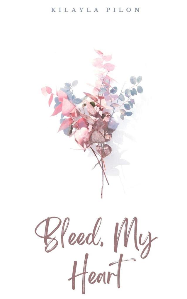 Bleed My Heart