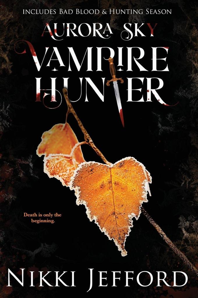 Aurora Sky Vampire Hunter Duo 2 (Bad Blood & Hunting Season)