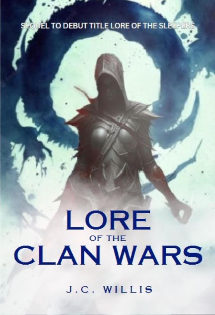 Lore the Clan Wars (LORE Series #2)