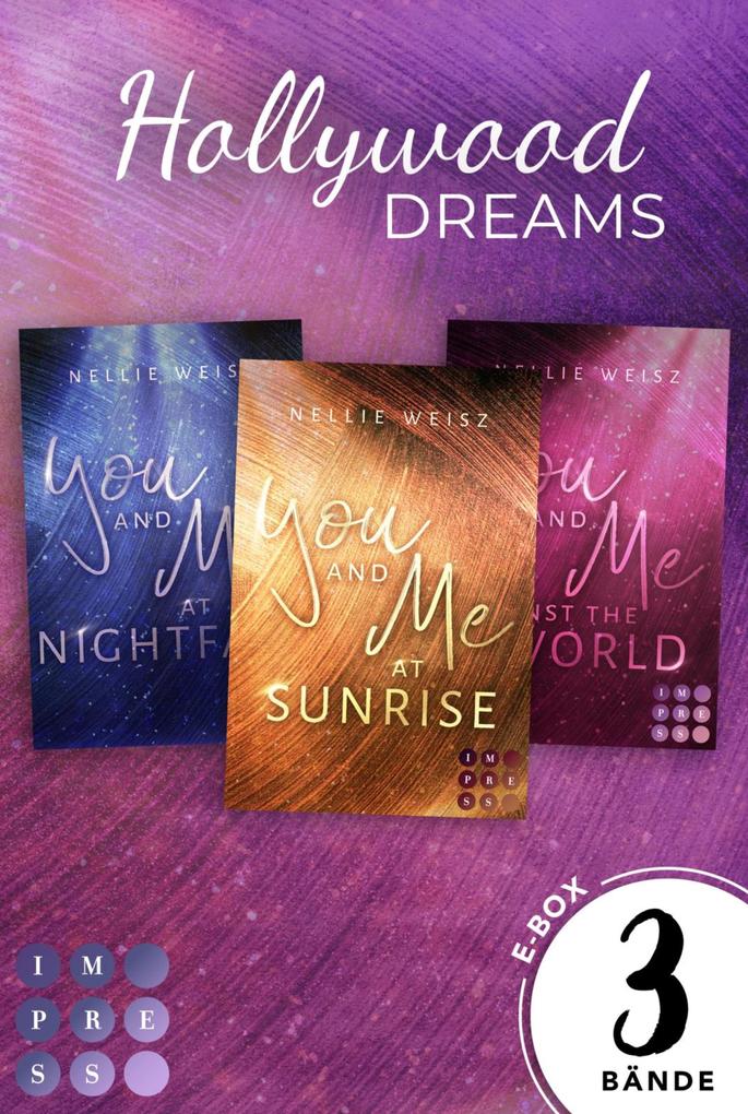 Hollywood Dreams: 3 Bände in einem Bundle!