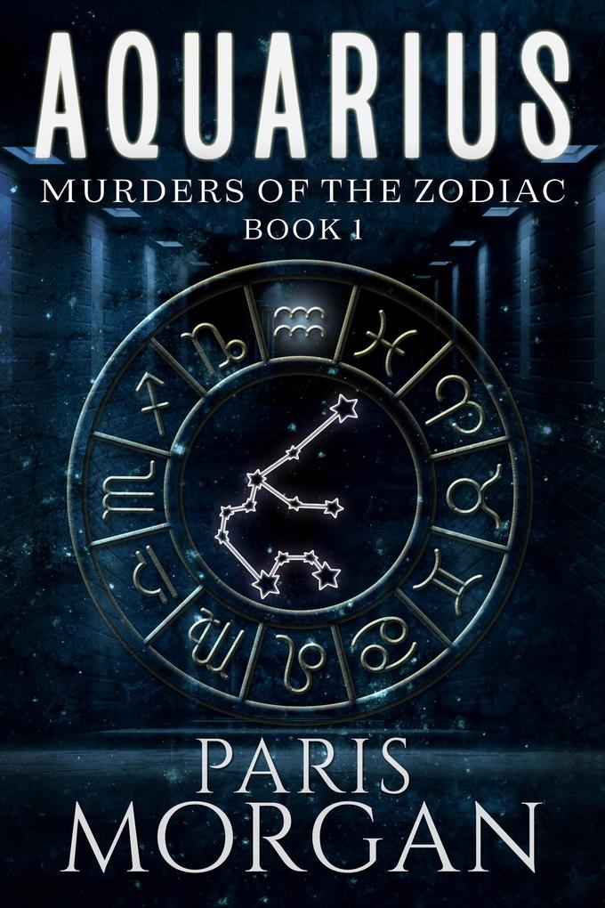 Aquarius (Murders of the Zodiac #1)