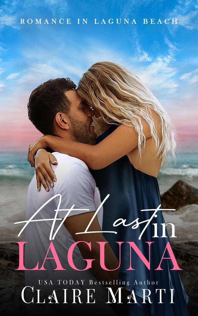 At Last in Laguna (Romance in Laguna Beach #2)