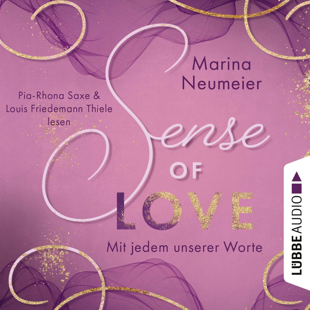 Sense of Love - Mit jedem unserer Worte - Love-Reihe Teil 3