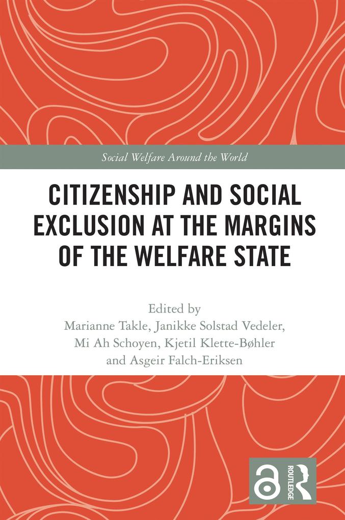 Citizenship and Social Exclusion at the Margins of the Welfare State