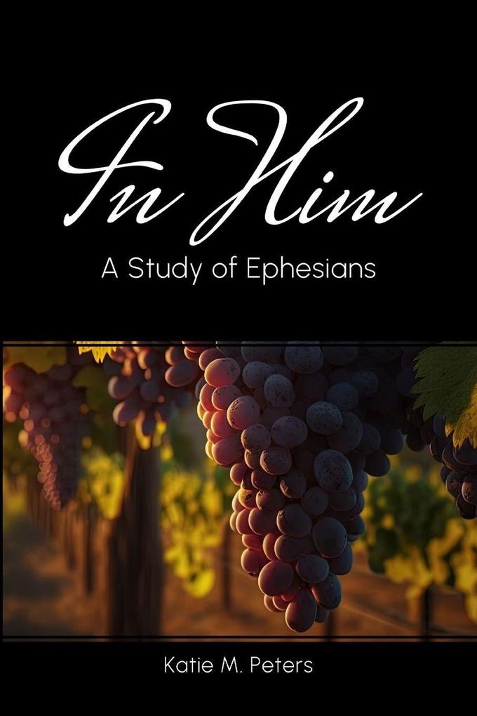 In Him