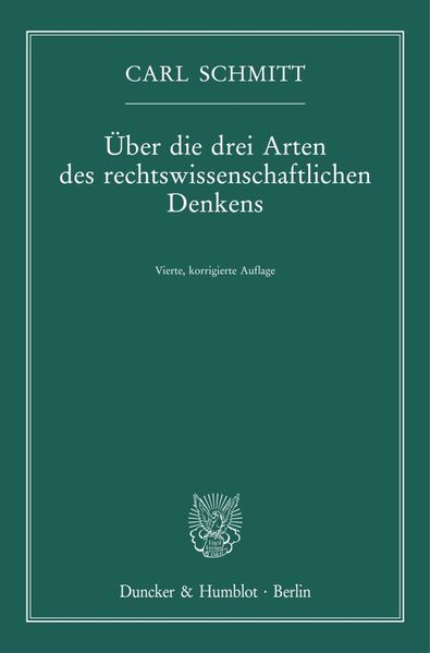 Über die drei Arten des rechtswissenschaftlichen Denkens.