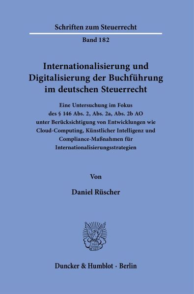 Internationalisierung und Digitalisierung der Buchführung im deutschen Steuerrecht.