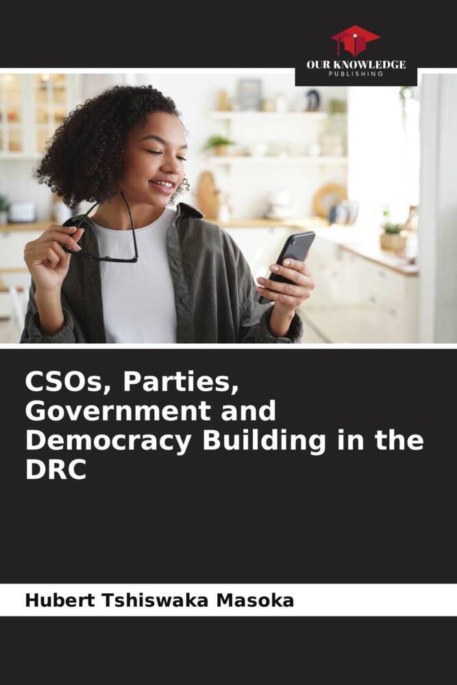 CSOs Parties Government and Democracy Building in the DRC