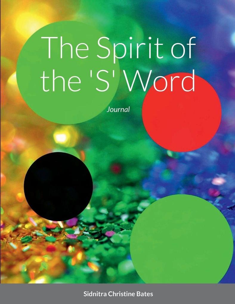 The Spirit of the 'S' Word