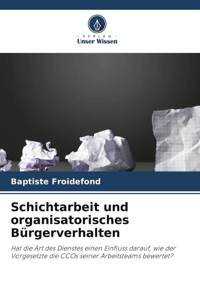 Schichtarbeit und organisatorisches Bürgerverhalten