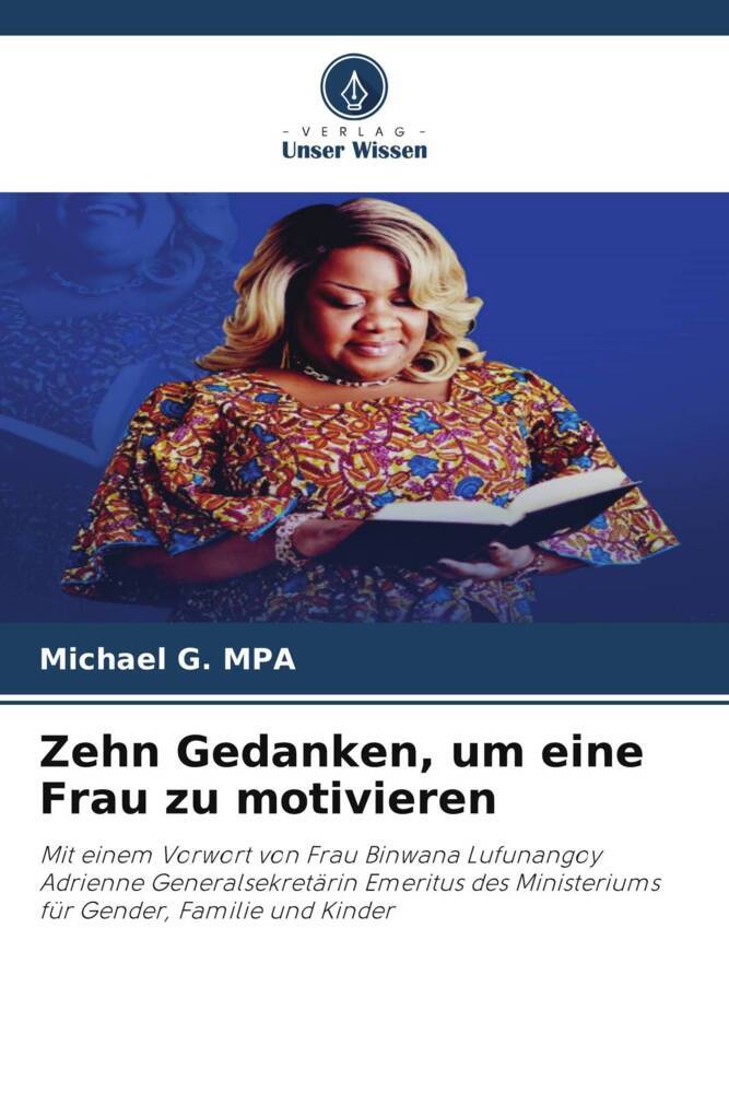 Zehn Gedanken um eine Frau zu motivieren