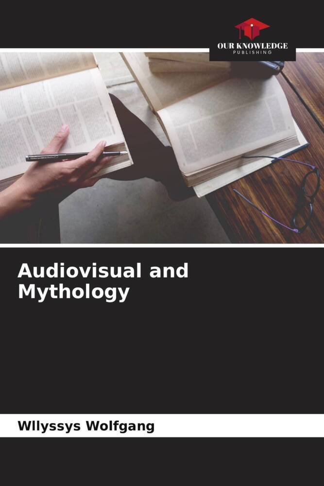 Audiovisual and Mythology