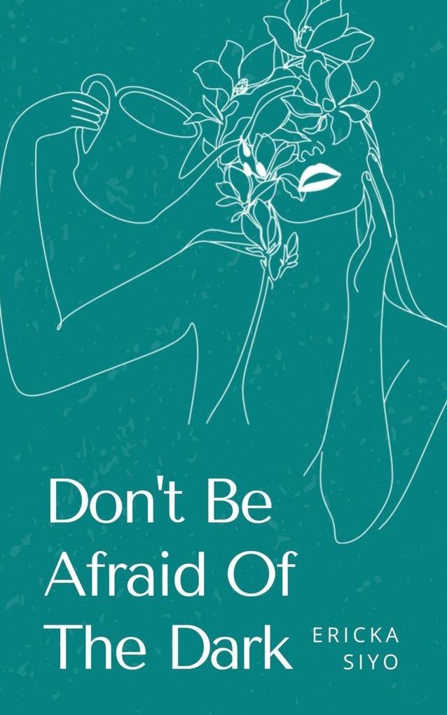 Don't Be Afraid Of The Dark