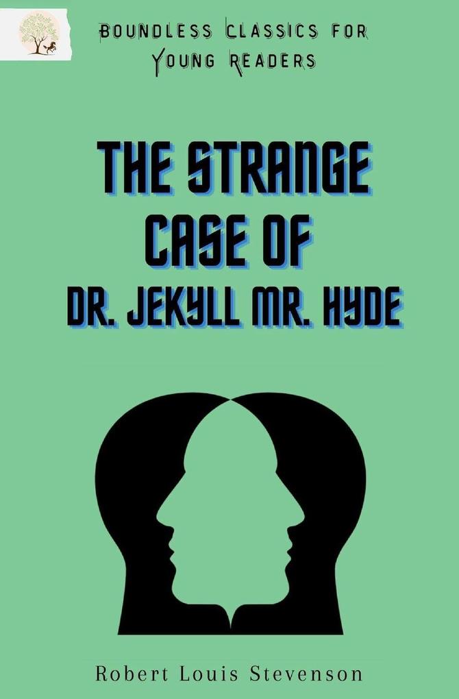 The Strange Case Of Dr. Jekyll Mr.Hyde