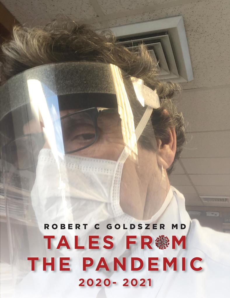 Tales From the Pandemic 2020- 2021