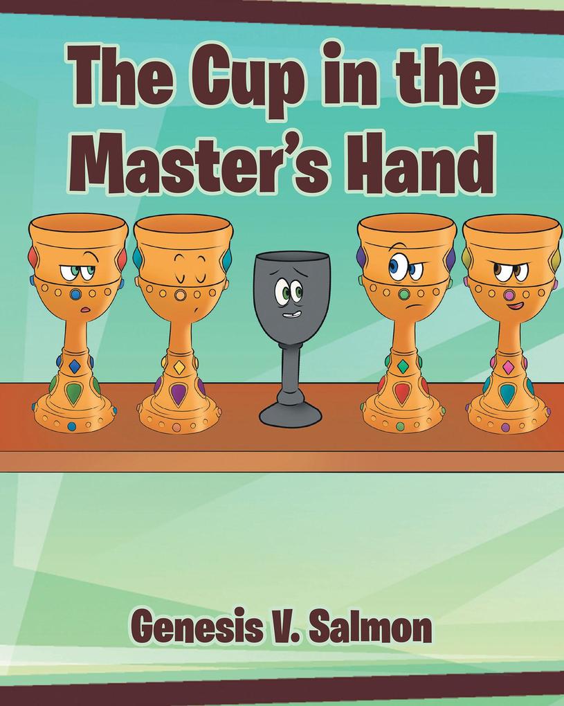The Cup in the Master‘s Hand