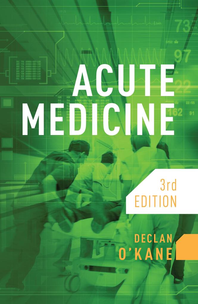 Acute Medicine third edition