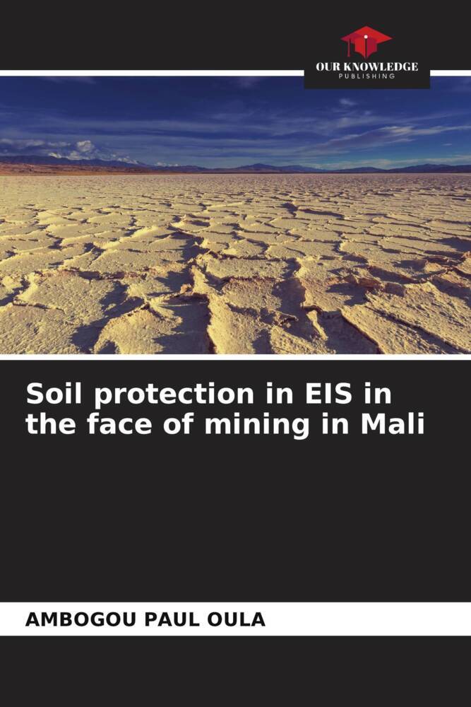 Soil protection in EIS in the face of mining in Mali