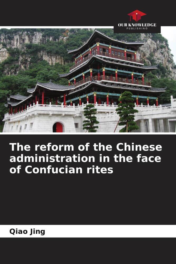 The reform of the Chinese administration in the face of Confucian rites