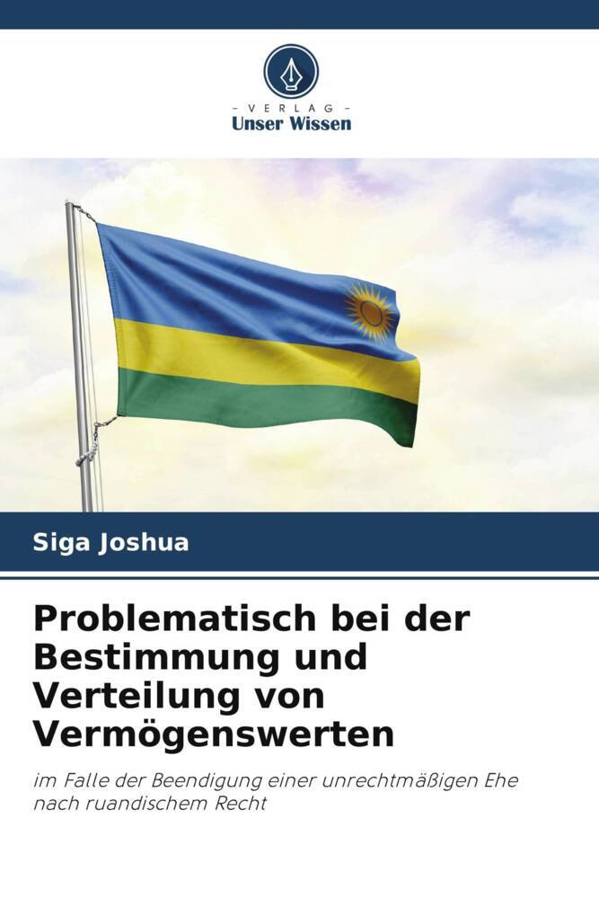 Problematisch bei der Bestimmung und Verteilung von Vermögenswerten
