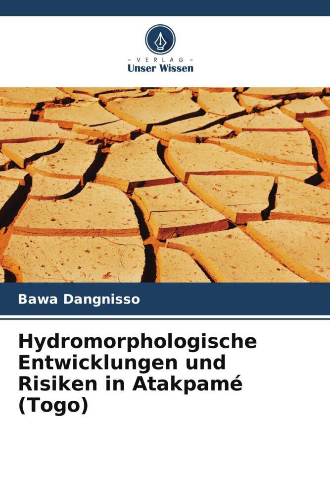 Hydromorphologische Entwicklungen und Risiken in Atakpamé (Togo)