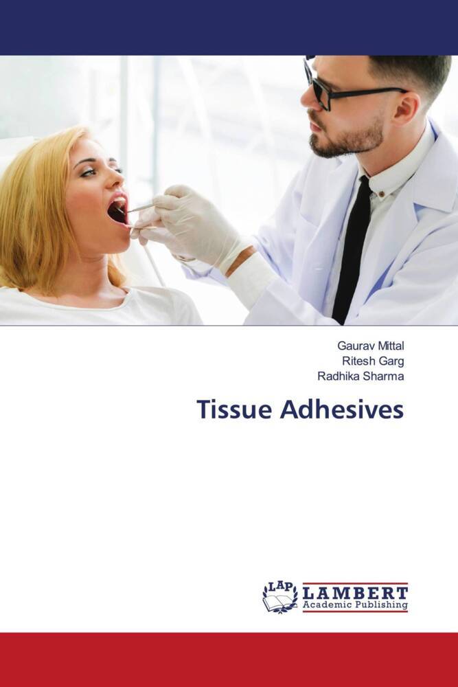 Tissue Adhesives