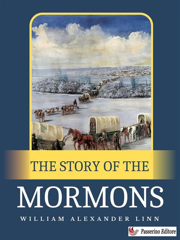 The Story of the Mormons
