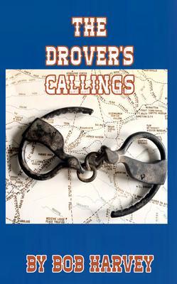 The Drover‘s Callings