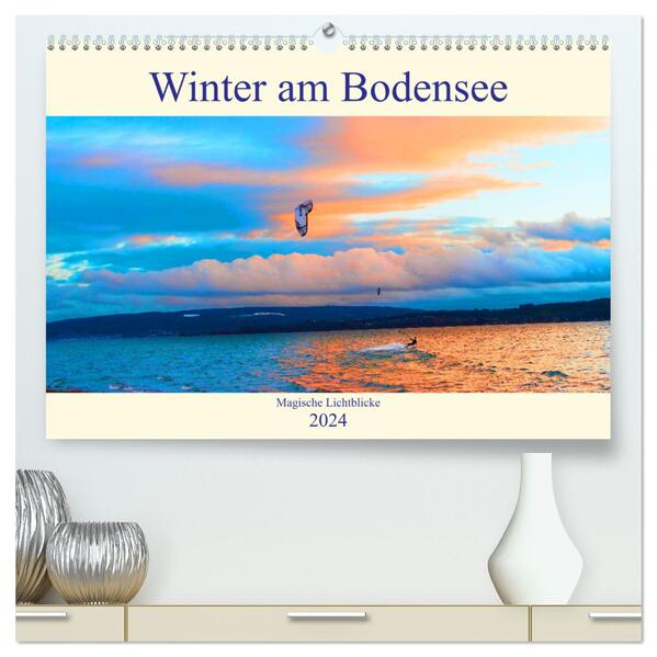 Winter am Bodensee Magische Lichtblicke (hochwertiger Premium Wandkalender 2024 DIN A2 quer) Kunstdruck in Hochglanz
