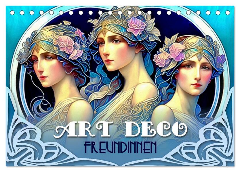 Art Deco Freundinnen (Tischkalender 2024 DIN A5 quer) CALVENDO Monatskalender