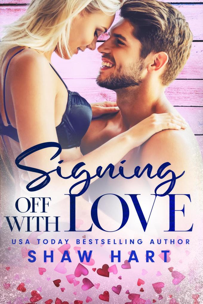 Signing Off With Love (Love Notes #1)