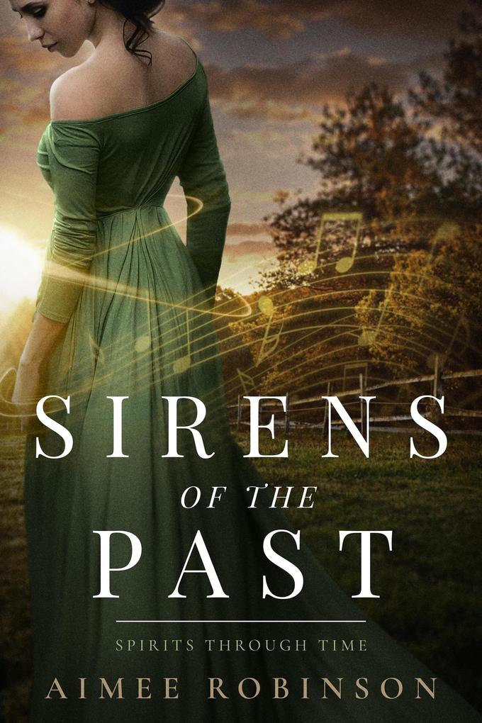 Sirens of the Past (Spirits Through Time #2)