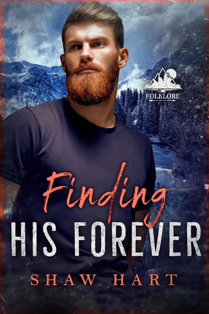 Finding His Forever (Folklore #2)