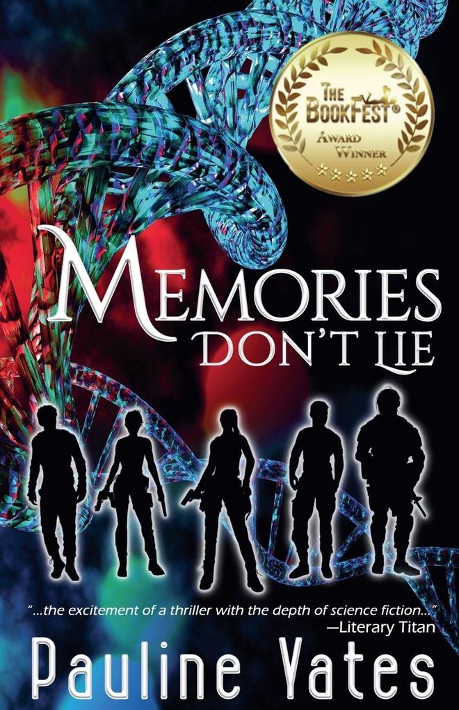 Memories Don't Lie