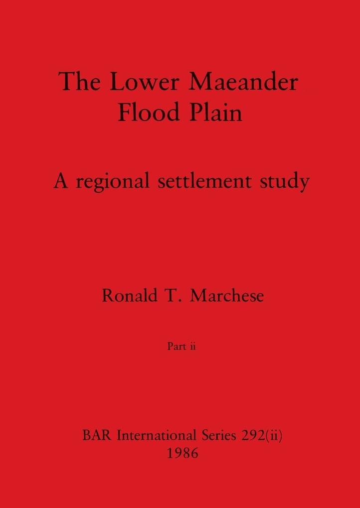 The Lower Maeander Flood Plain Part ii