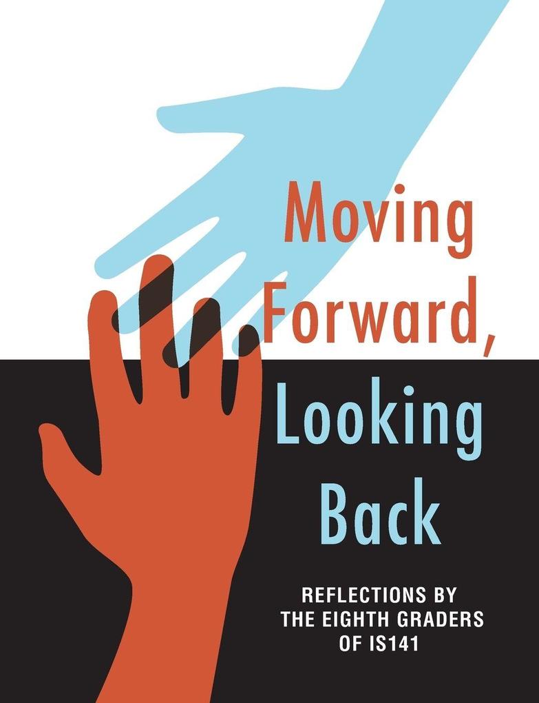 Moving Forward Looking Back