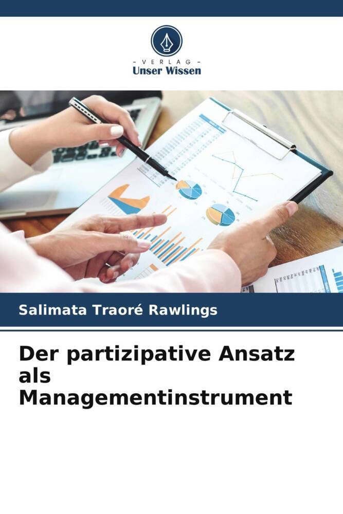 Der partizipative Ansatz als Managementinstrument