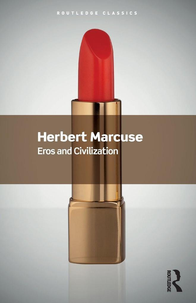 Routledge Eros And Civilization